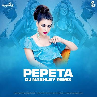 Pepeta (Remix) DJ Nashley
